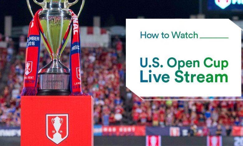 US Open Cup Live Stream