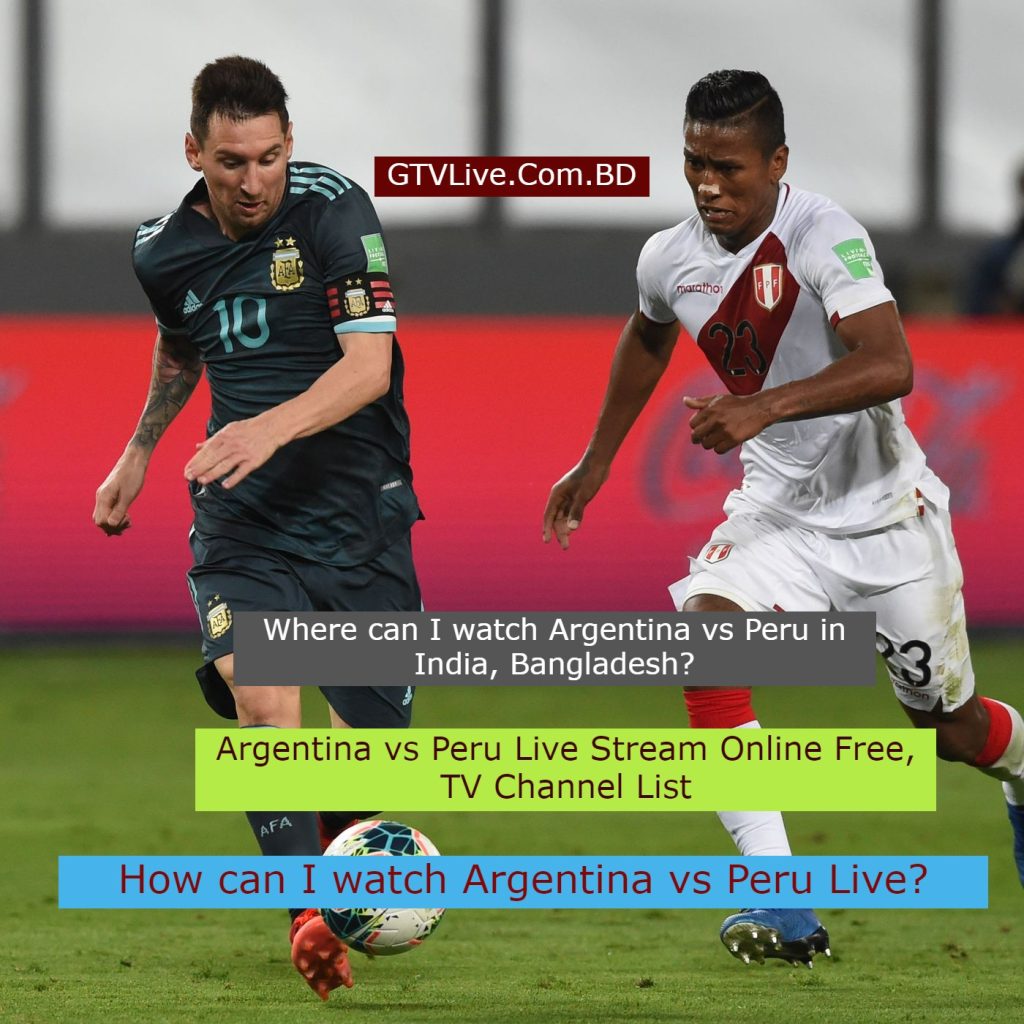 Argentina vs Peru 2023 Live