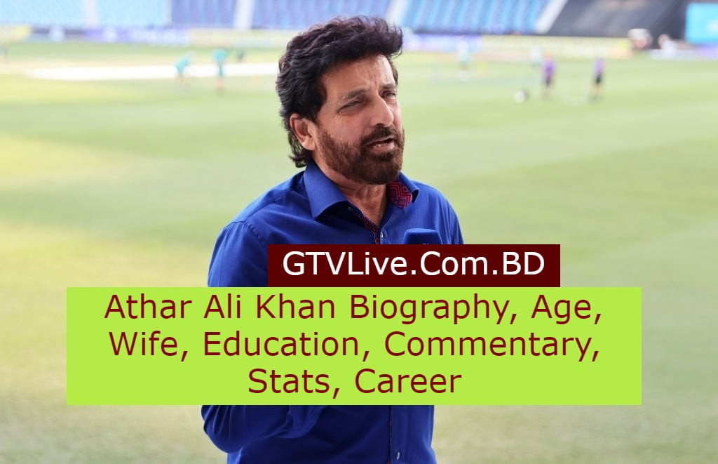 Athar Ali Khan Biography
