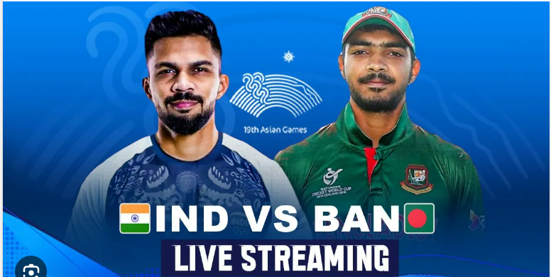 Bangladesh vs India Asian Games Live